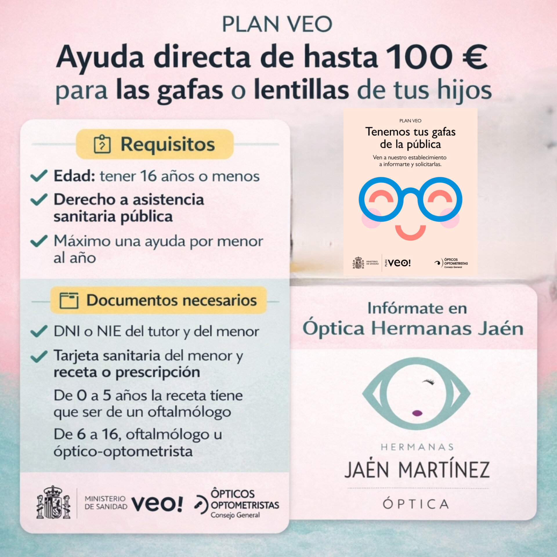 ÓPTICA HERMANAS JAÉN ADHERIDA AL PLA VEO